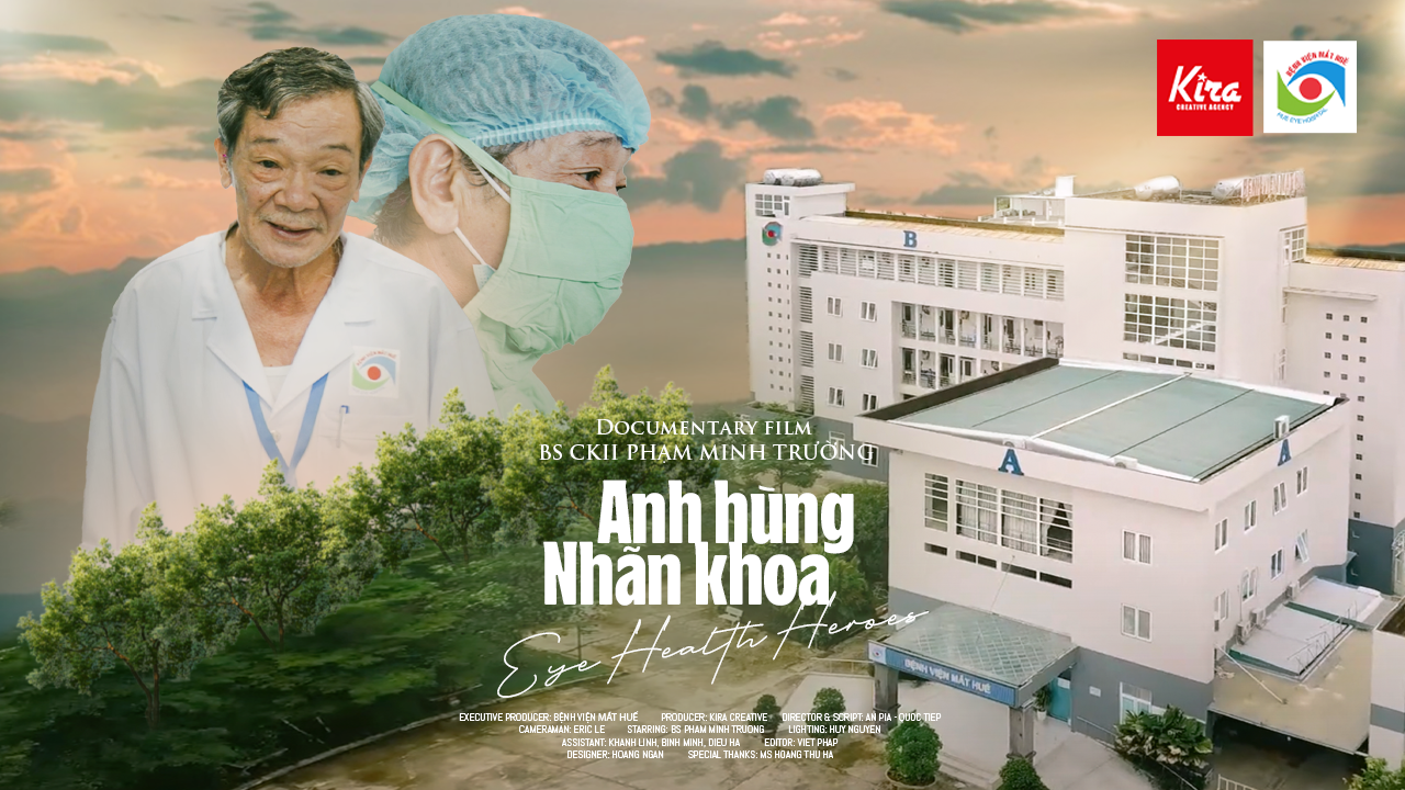 Documentary Film – Eye Health Hero (Anh Hùng Nhãn Khoa)